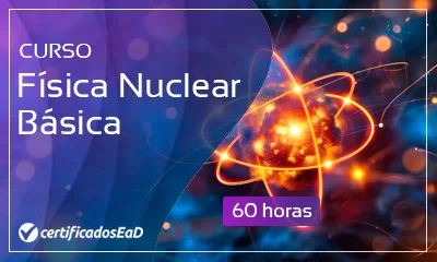 Curso online gratuito de Física Nuclear Básica