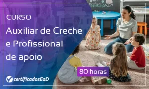 Curso online gratuito de Auxiliar de creche e Profissional de apoio