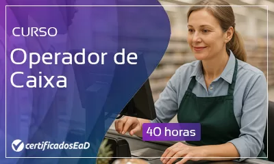 Curso online gratuito de Operador de Caixa